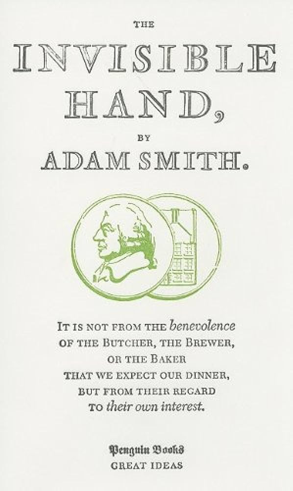 The Invisible Hand (Penguin Great Ideas)