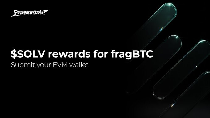 Black background with Fragmetric logo in top left featuring stylized F in blue and white. Text reads SOLV rewards for fragBTC in white bold font. Below it says Submit your EVM wallet in smaller white text. Multiple blue glowing horizontal bars and shapes add a futuristic design element.