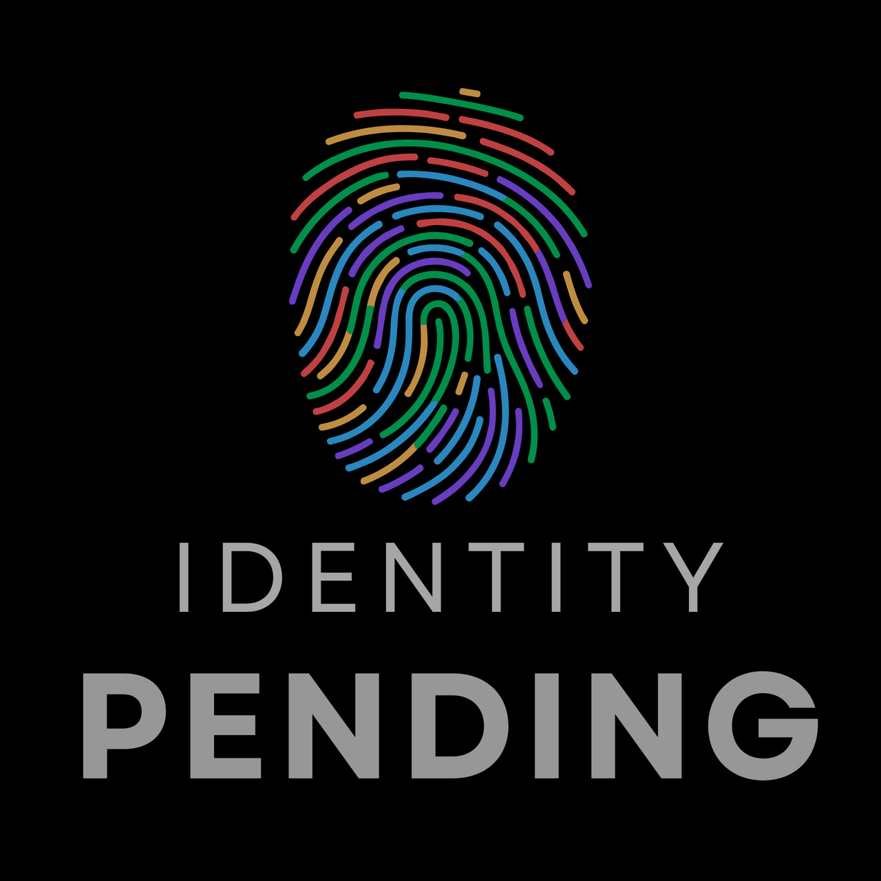 Identity Pending