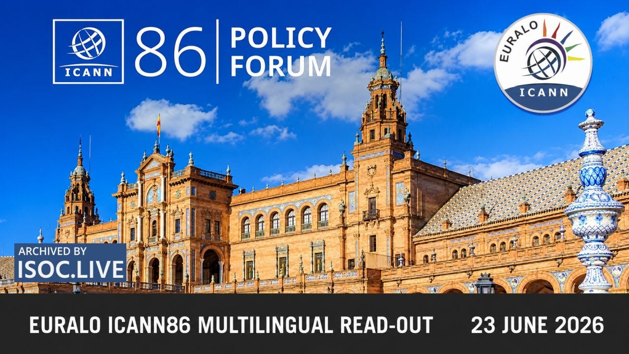 Wide event banner featuring a vivid photograph of Seville's Plaza de España beneath a bright blue sky with scattered clouds. The ICANN 86 Policy Forum branding appears prominently in the upper left, balanced by the EURALO ICANN logo in the upper right. An ISOC.LIVE archive badge overlays the lower left of the image. A dark band spans the bottom with the event title and date in large white text, creating a clean, high-contrast layout. Wide event banner featuring a vivid photograph of Seville's Plaza de España beneath a bright blue sky with scattered clouds. The ICANN 86 Policy Forum branding appears prominently in the upper left, balanced by the EURALO ICANN logo in the upper right. An ISOC.LIVE archive badge overlays the lower left of the image. A dark band spans the bottom with the event title and date in large white text, creating a clean, high-contrast layout.