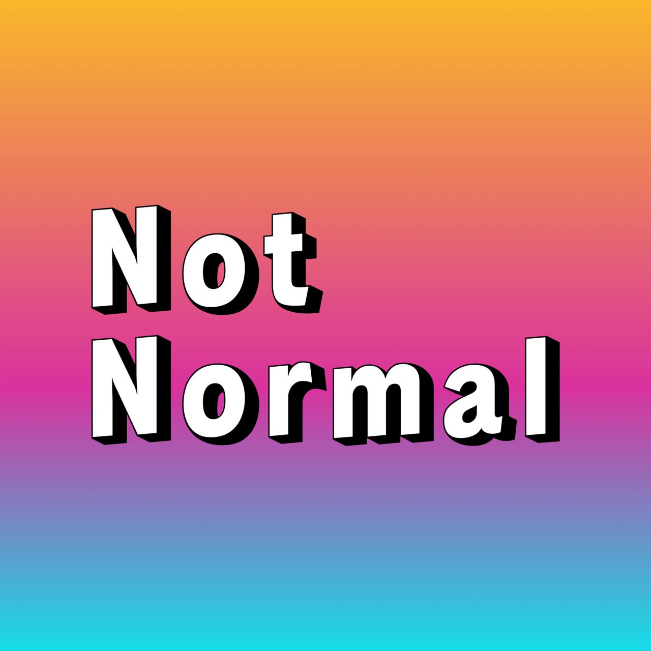 Not Normal