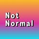 Not Normal