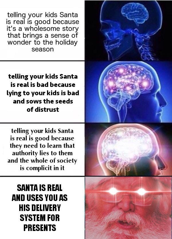 Spirits are patterns of thought that live in your mind, reproduce through memes, and shape the world through the people they possess. Embody Santa. Spirits are patterns of thought that live in your mind, reproduce through memes, and shape the world through the people they possess. Embody Santa.