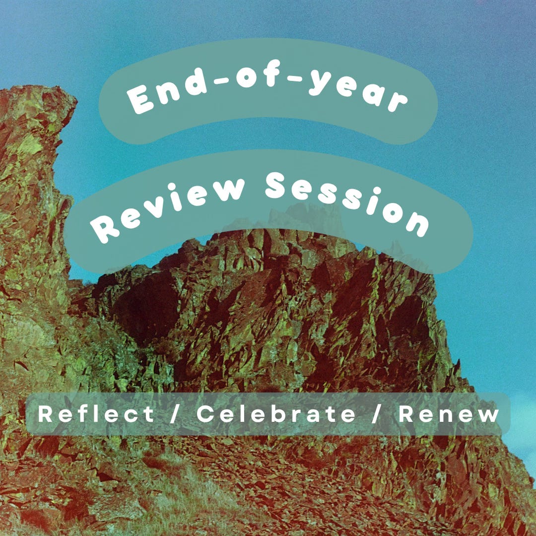 A rocky butte against bright blue sky. Overlaid text reads: "End-of-year Review Session: Reflect / Celebrate / Renew"