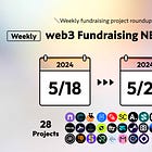 [5/18~24]web3 Fundraising NEWS