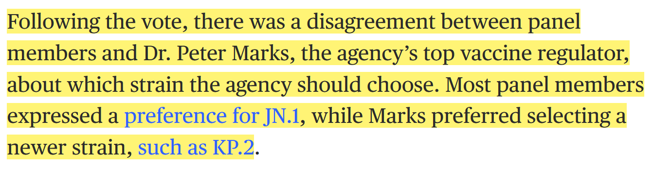 Screenshot from NBC article dated June 13th, 2024. Highlighted text says: "Following the vote, there was a disagreement between panel members and Dr. Peter Marks, the agency's top vaccine regulator, about which strain the agency should choose. Most panel members expressed a preference for JN.1, while Marks preferred selecting a newer strain, such as KP.2." Screenshot from NBC article dated June 13th, 2024. Highlighted text says: "Following the vote, there was a disagreement between panel members and Dr. Peter Marks, the agency's top vaccine regulator, about which strain the agency should choose. Most panel members expressed a preference for JN.1, while Marks preferred selecting a newer strain, such as KP.2."