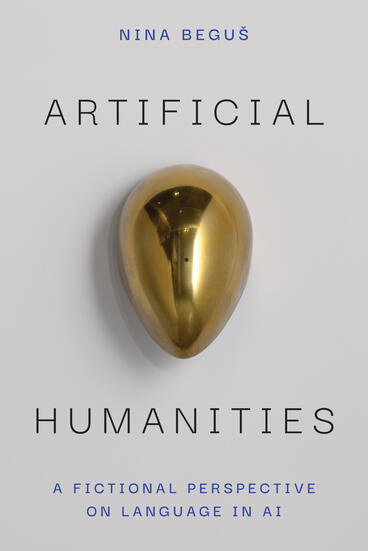 Cover of Artificial Humanities - A Fictional Perspective on Language in AI