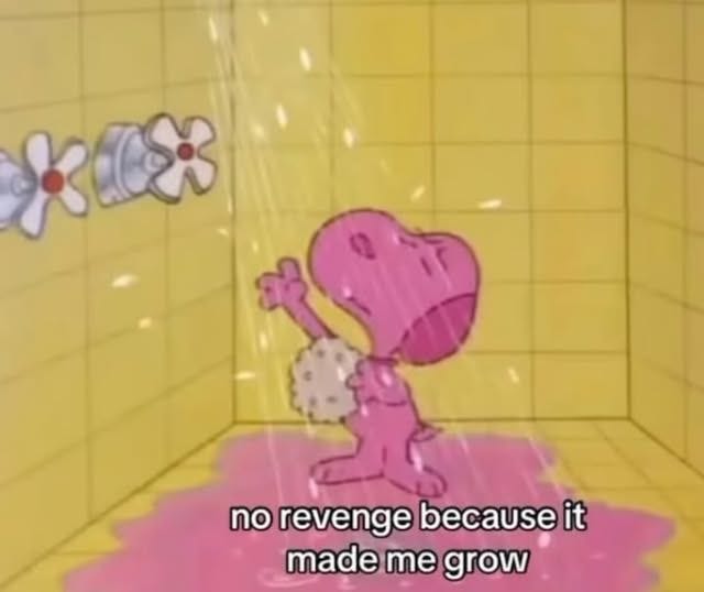 This may contain: a pink cartoon character standing in a bathroom with the caption, no revenge because it made me grow