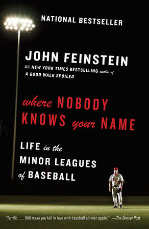 Where Nobody Knows Your Name by John Feinstein: 9780307949585 |  PenguinRandomHouse.com: Books