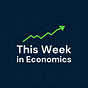This Week in Economics | Rajveer Kapoor | Substack
