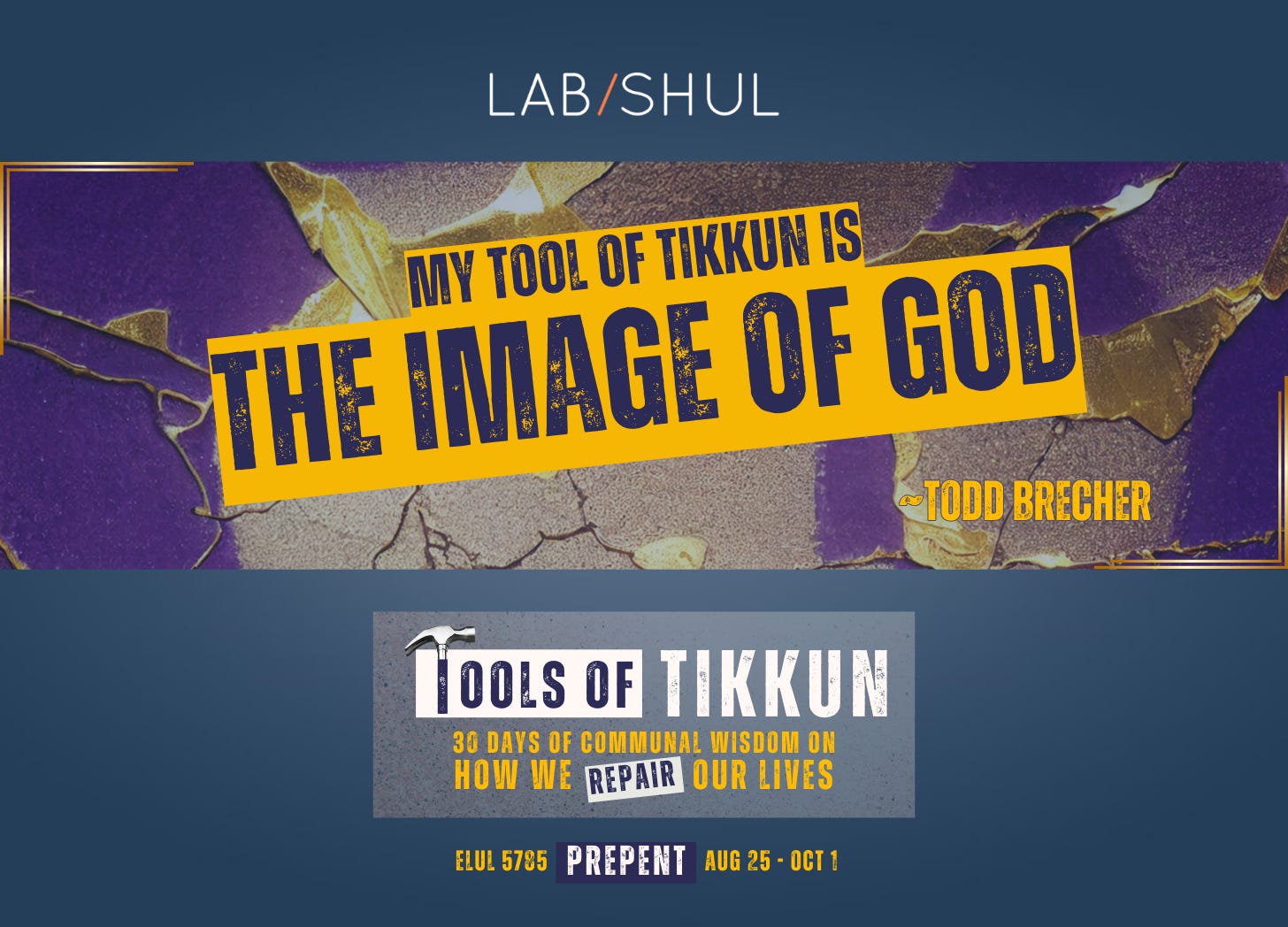 PREPENT Day 14 // My Tool of Tikkun is the Image of God