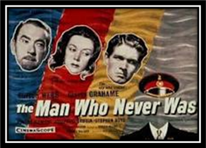 The Man Who Never Was*** is a 1956 British espionage ...