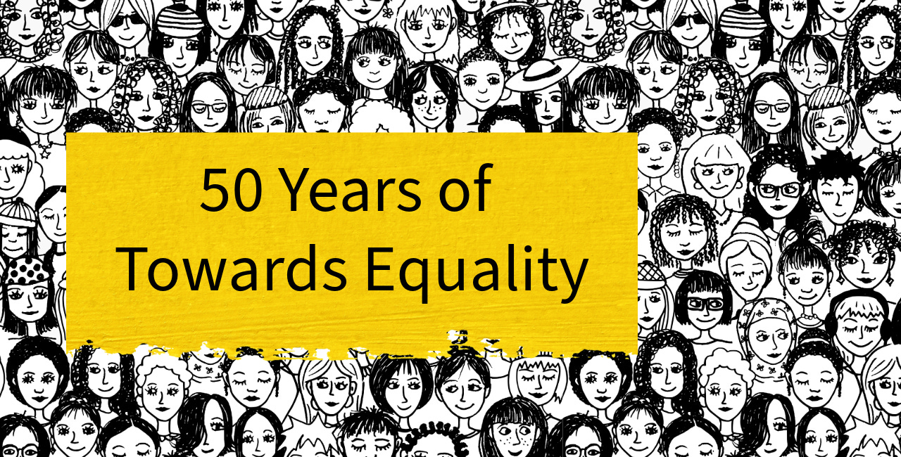 50 Years of Towards Equality