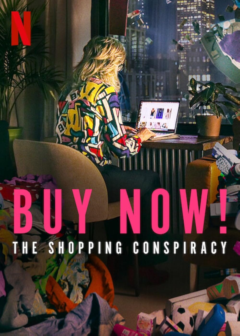 Buy Now! The Shopping Conspiracy (2024) - IMDb