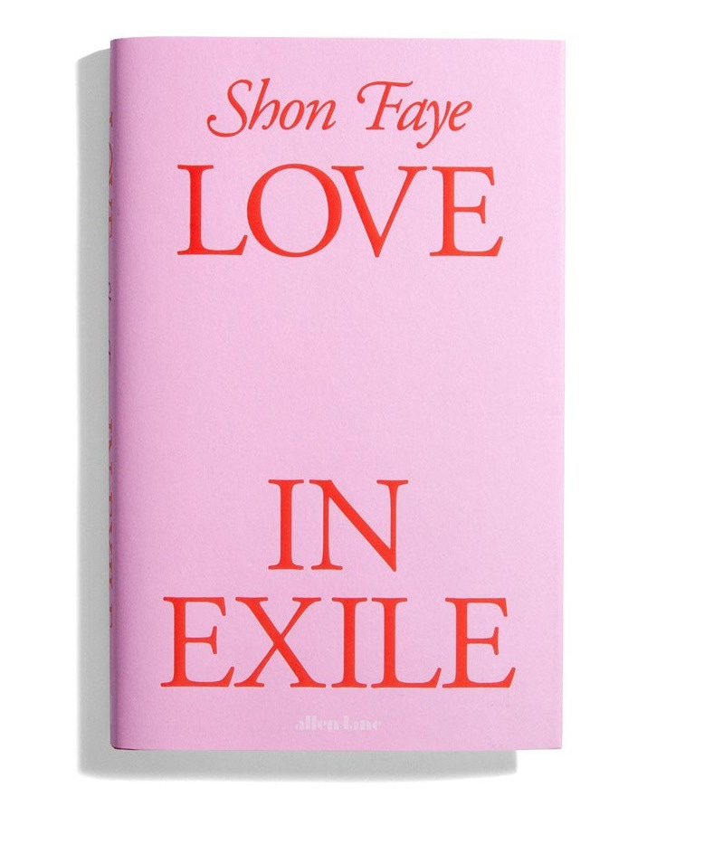 Love in Exile - Shon Faye
