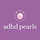 ADHD Pearls 