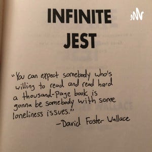 Infinite Jest Book Club | Podcast on Spotify