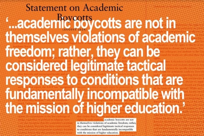 A photo illustration with a quote from the AAUP’s new statement on academic boycotts, superimposed over a longer portion of the statement. A photo illustration with a quote from the AAUP’s new statement on academic boycotts, superimposed over a longer portion of the statement.