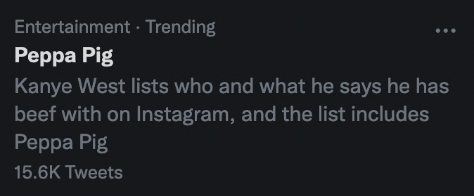 Peppa Pig: Kanye West lists who and what he says he has beef with on Instagram, and the list includes Peppa Pig