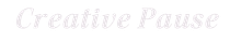 Creative Pause