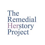 The Remedial Herstory Project’s Substack