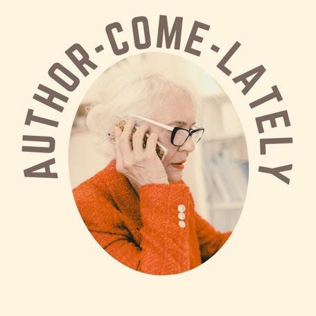 Author-Come-Lately