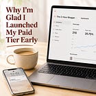 Why I'm Glad I Launched My Paid Tier Early