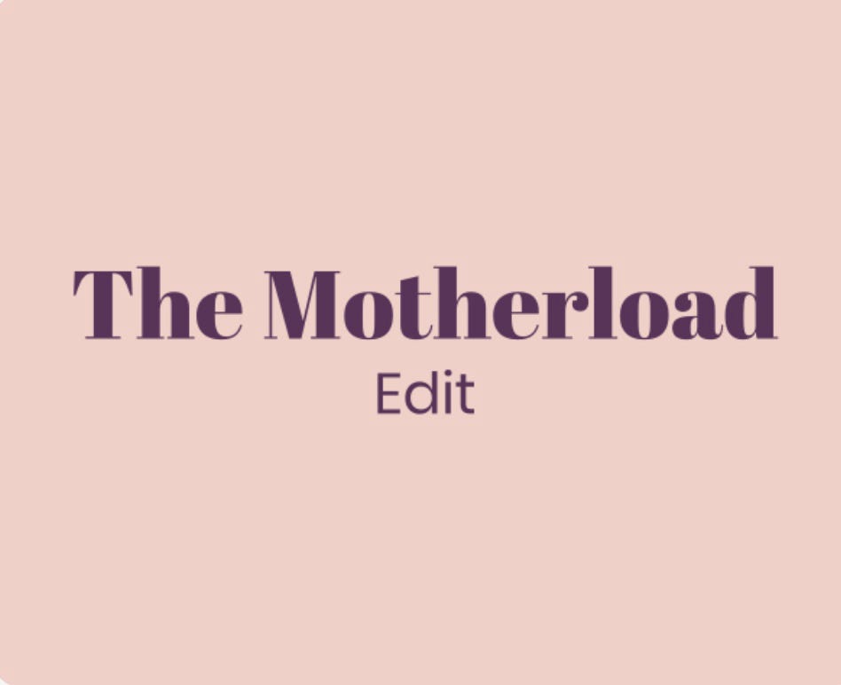 The Motherload Edit