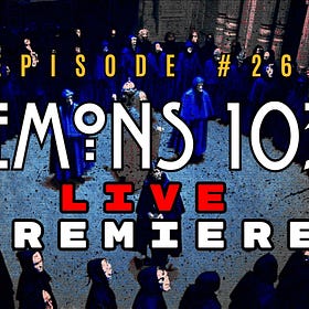 Demons 103: Eyes Wide Shut (the Final Wreckening) Masters Mahan #26