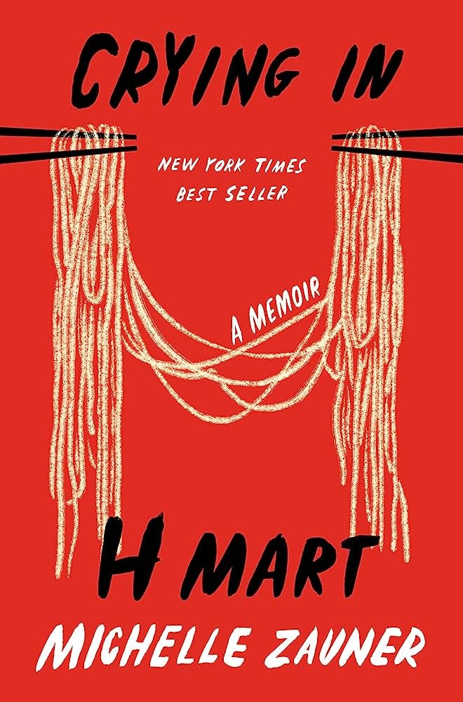 Crying in H Mart: A Memoir: Zauner, Michelle: 9780525657743: Amazon.com:  Books