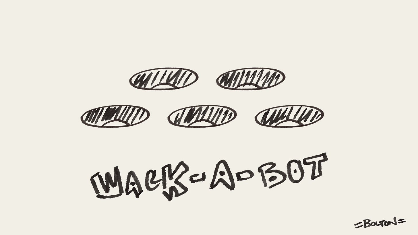 Animated, hand-drawn illustration of a whack-a-mole game called “Whack-a-Bot”, with AI bots popping up from five holes against a cream background. Illustration by Rachael Bolton Animated, hand-drawn illustration of a whack-a-mole game called “Whack-a-Bot”, with AI bots popping up from five holes against a cream background. Illustration by Rachael Bolton