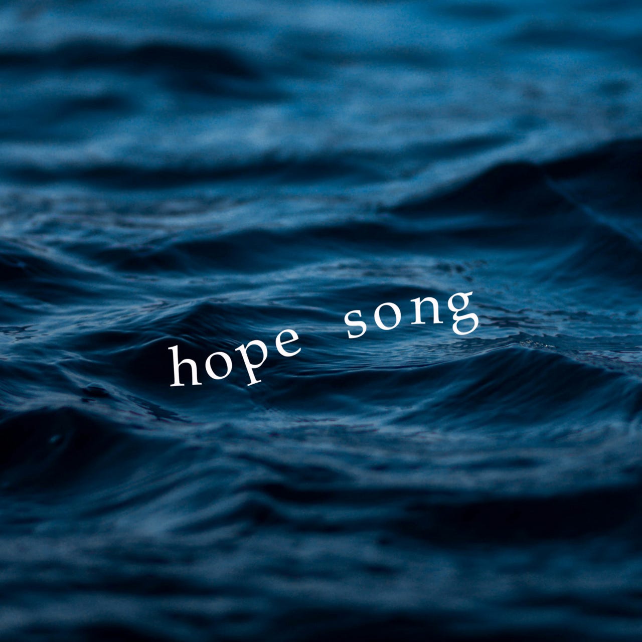 Hope Song
