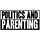 Politics and Parenting