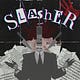 Slasher