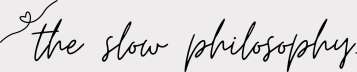 the slow philosophy