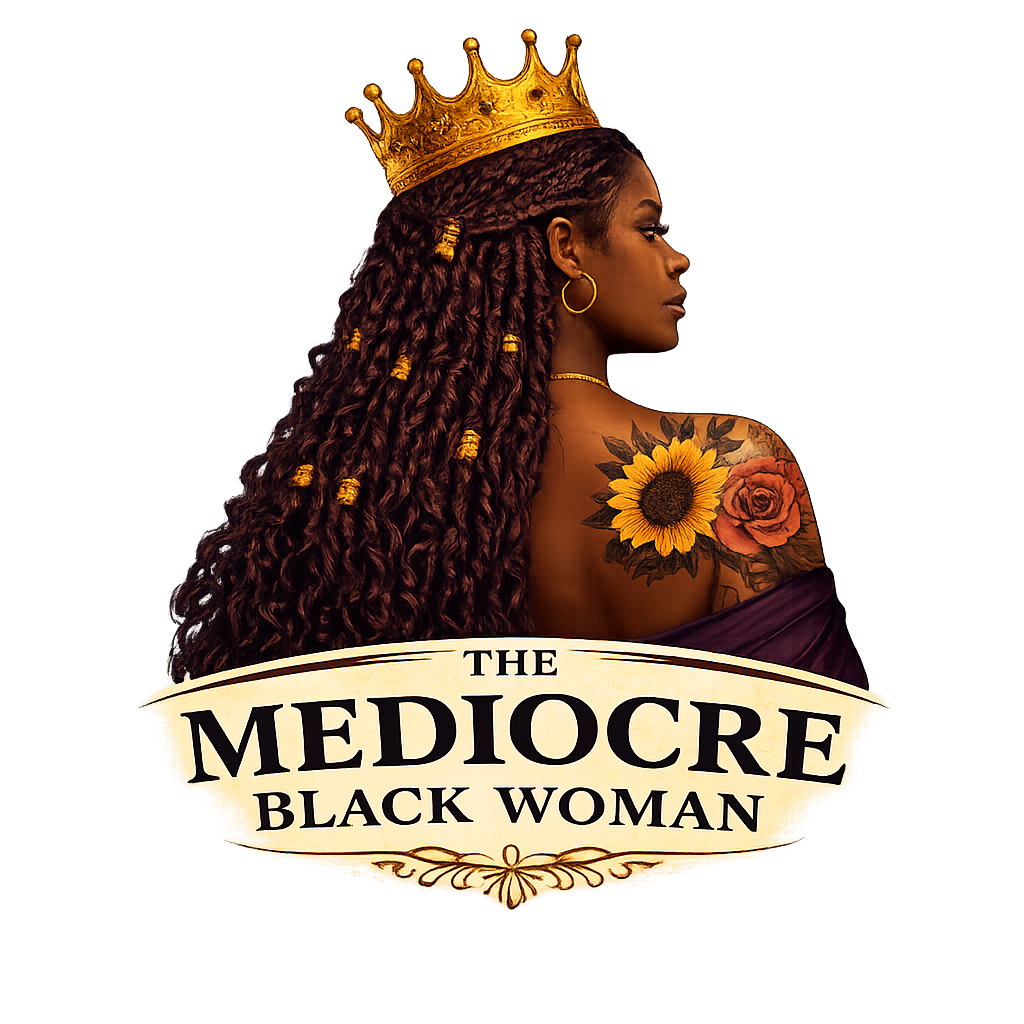 The Mediocre Black Woman