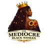 The Mediocre Black Woman