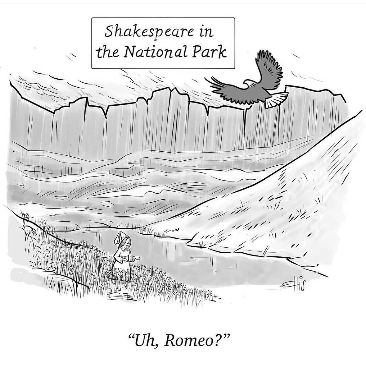 May be an image of ‎vulture and ‎text that says '‎Shakespeare in the National Park メラー ،اااا His "Uh, "Uh,Romeo?" Romeo?"‎'‎‎