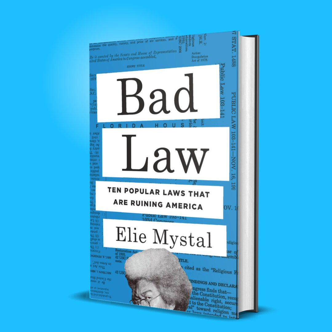 Elie Mystal on X: "My new book is out 3/25. It's called: Bad Law: 10  Popular Laws That Are Ruining America This is my Bill of Wrongs. Instead of  saying "orange man