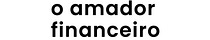 o amador financeiro