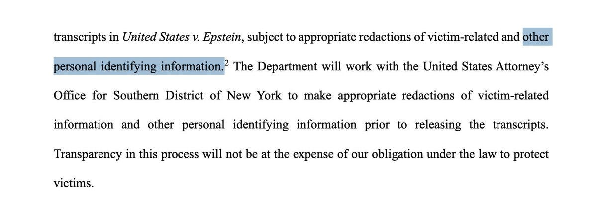 May be a Twitter screenshot of text that says 'personal identifying information. transcripts in United States ν. Epstein, subject to appropriate redactions of victim-related and other The Department will work with the United States Attorney's 's Office for Southern District of New York to make appropriate redactions of victim-related information and other personal identifying information prior to releasing the transcripts. victims. Transparency in this process will not be at the expense of our obligation under the law to protect'