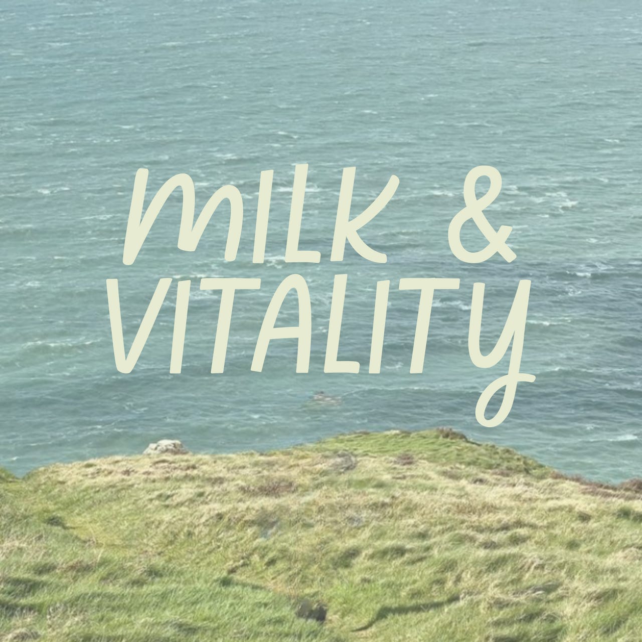 milk & vitality
