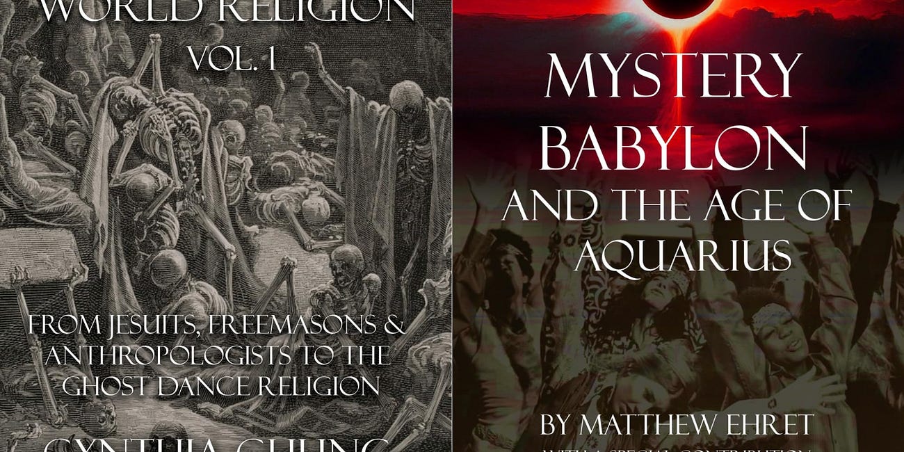 Special Offer: The Shaping of a World Religion & Mystery Babylon are now available to all paid subscribers (as PDFs)