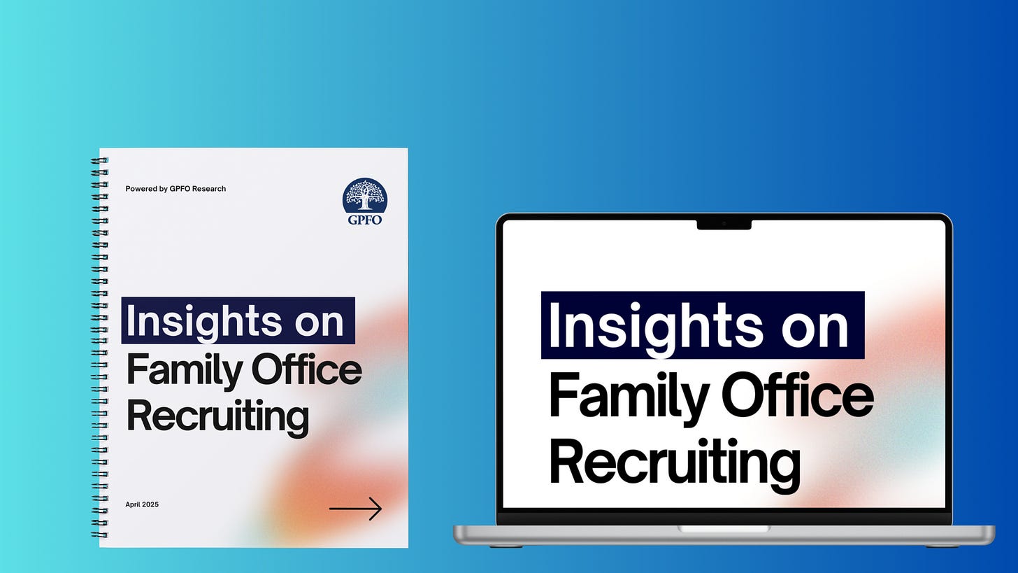 Insights on Family Office Recruiting April 2025