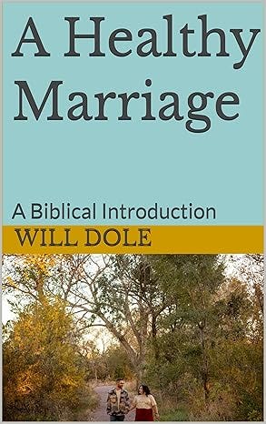 A Healthy Marriage: A Biblical Introduction