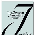 PAID-SUBSCRIBER EXCLUSIVE: The Joyspan Jumpstart Journal & Workbook