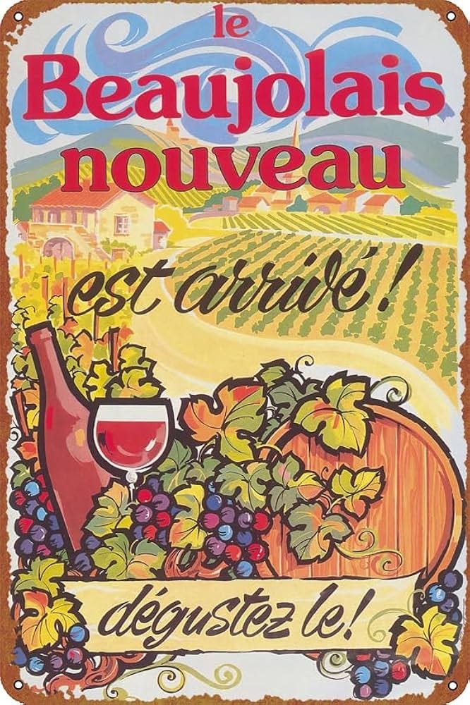 Le Beaujolais nouveau est arrive poster Tin poster, ideal wall decoration  for offices, restaurants, bars, cafes, residences, gardens, shops, clubs  -12 X 8 inches : Amazon.co.uk: Home & Kitchen
