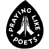 Praying like Poets