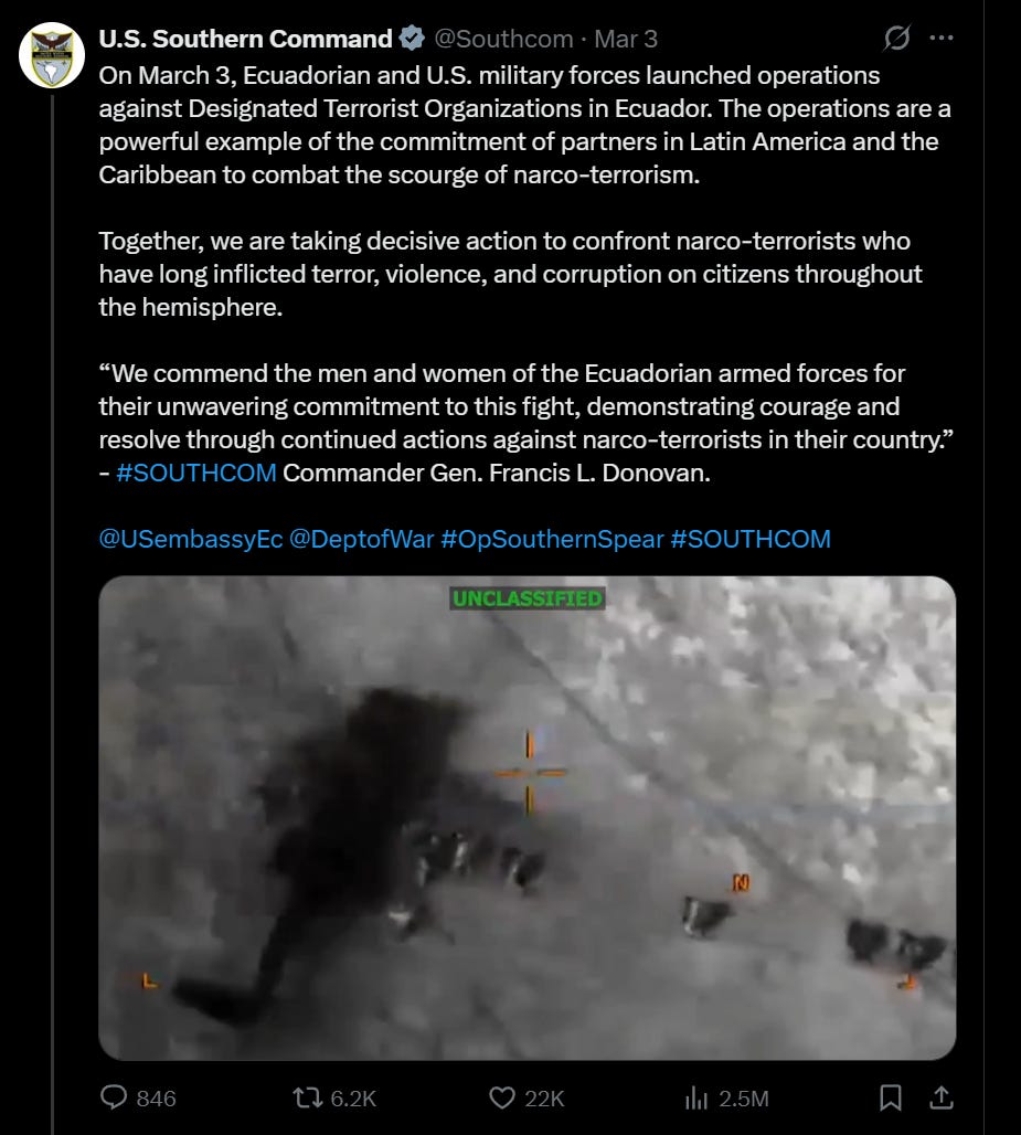  Screenshot of a U.S. Southern Command Twitter post dated March 3, 2026, announcing joint military operations with Ecuador against "Designated Terrorist Organizations." The post includes a quote from SOUTHCOM Commander Gen. Francis L. Donovan and is tagged with @DeptofWar and #OpSouthernSpear. Below the text is grainy black-and-white aerial surveillance footage marked "UNCLASSIFIED" showing figures near a helicopter. The post has 22K likes and 2.5M views.