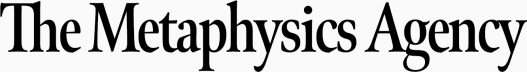The Metaphysics Agency